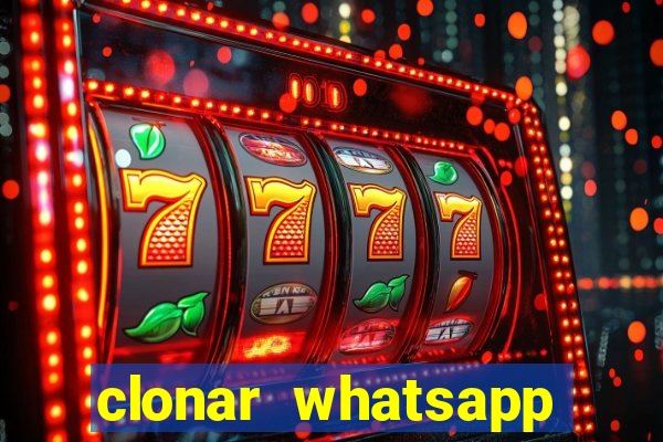 clonar whatsapp pelo email